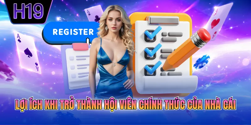 Lợi ích khi trở thành hội viên chính thức của nhà cái